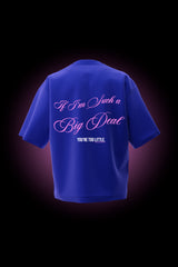 Big Deal - Premium Organic Cotton Oversized T-shirt