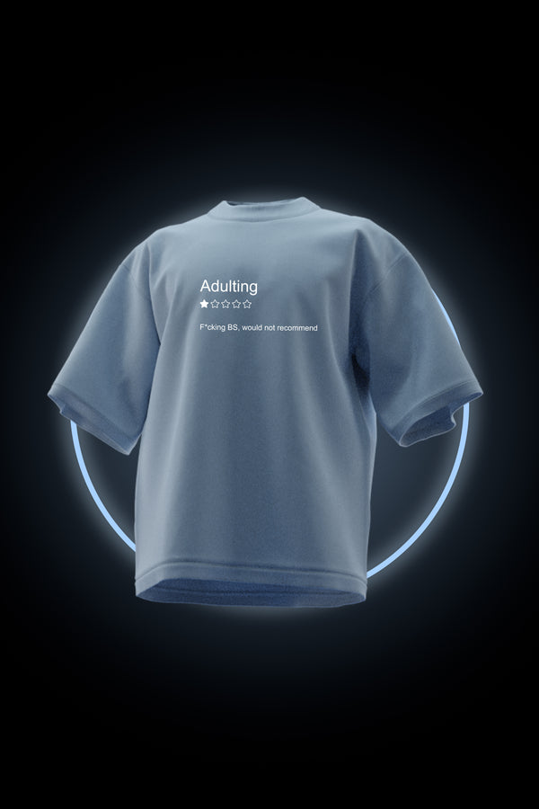 Adulting Review -  Premium Oversized French Terry Cotton T-shirt